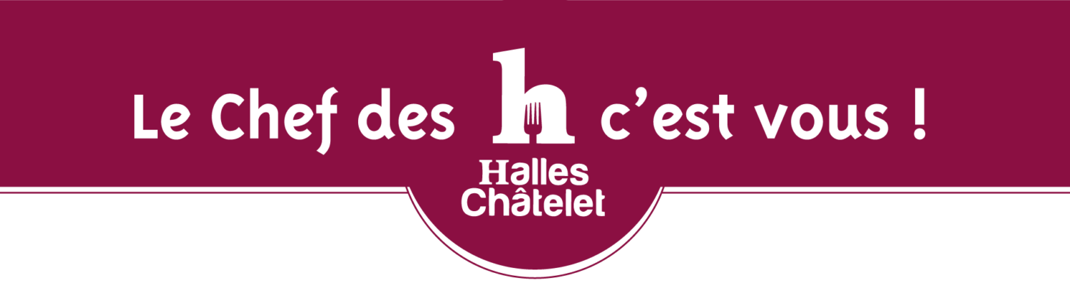 Concours Les Halles - Le Chef, c'est vous !