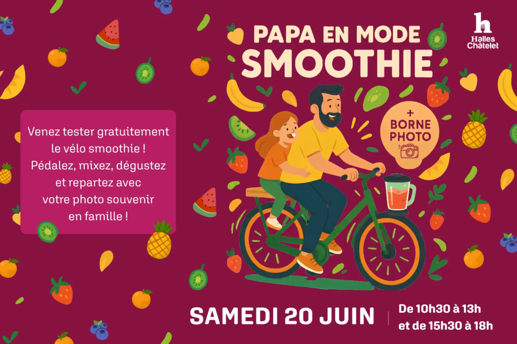 fetes des peres samedi 20 juin 2026 halles chatelet